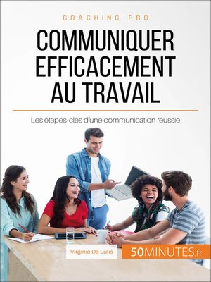 cover image of Communiquer efficacement au travail